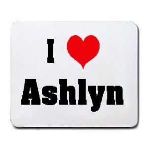  I Love/Heart Ashlyn Mousepad