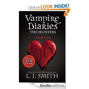 Vampire Diaries 8 Phantom (The Vampire Diaries) L. J. Smith  