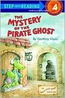 Mystery of the Pirate Ghost An Otto and Uncle Tooth Adventure (Step 