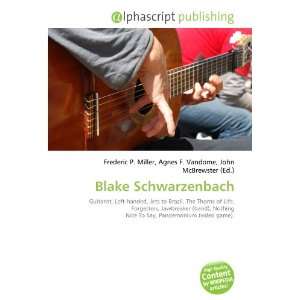  Blake Schwarzenbach (9786132779281) Books