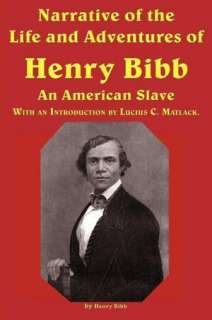   Bibb, an American Slave by Henry Bibb, Wilder Publications  NOOK Book
