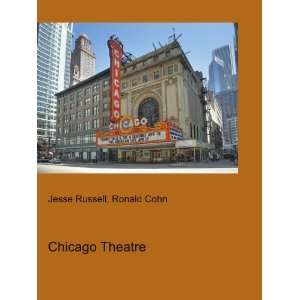  Chicago Theatre Ronald Cohn Jesse Russell Books
