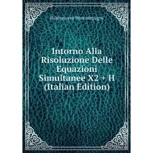   Simultanee X2 + H (Italian Edition) Baldassarre Boncompagni Books