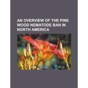   nematode ban in North America (9781234301279) U.S. Government Books