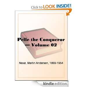 Pelle the Conqueror   Volume 02 Martin Andersen Nexø  