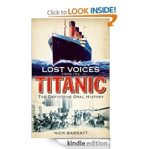 Lost Voices from the Titanic Nick Barratt  Kindle Store