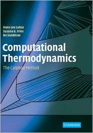 Computational Thermodynamics The Calphad Method, (0521868114), Hans 