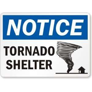  Notice Tornado Shelter (with graphic)   Laminated Vinyl 