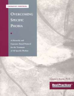   Phobias by Edmund J. Bourne, New Harbinger Publications  Paperback