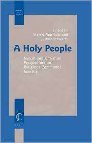 Holy People Jewish and Christian Perspectives on Religious Communal 