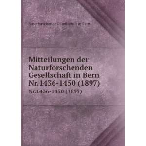   Bern. Nr.1436 1450 (1897) Naturforschende Gesellschaft in Bern Books