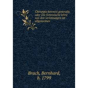   von den verletzungen im allgemeinen Bernhard, b. 1799 Brach Books