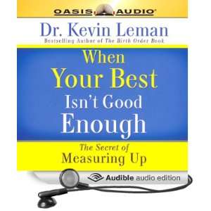  When Your Best Isnt Good Enough (Audible Audio Edition 