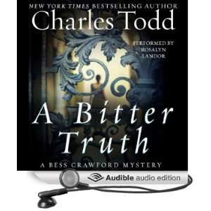  A Bitter Truth A Bess Crawford Mystery (Audible Audio 