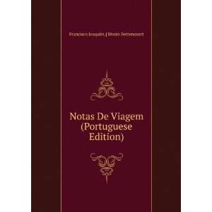   (Portuguese Edition) Francisco Joaquim.] Moniz Bettencourt Books