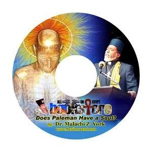   Paleman Have a Soul? Audio CD by Dr. Malachi Z. York 
