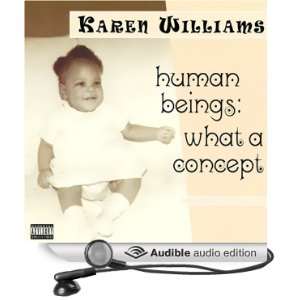  Human Beings What a Concept (Audible Audio Edition 