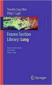 Frozen Section Library Lung, (0387095721), Timothy Craig Allen 
