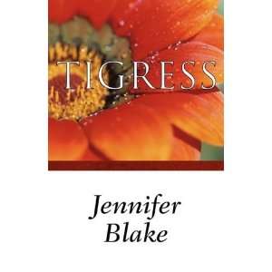 Tigress [Paperback] Jennifer Blake Books