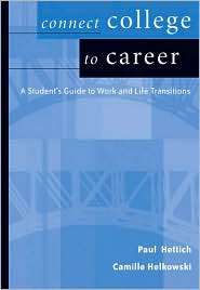 Connect College to Career Student Guide to Work and Life Transition 