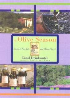   Olive Season by Carol Drinkwater, Overlook Press, The 
