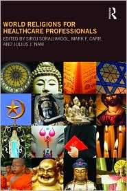 World Religions for Healthcare Professionals (tent.), (0789038137 