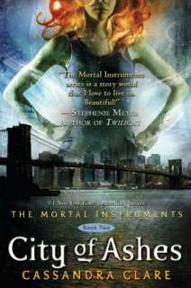 NOBLE  City of Ashes (The Mortal Instruments Series #2) by Cassandra 