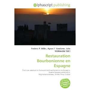   Bourbonienne en Espagne (French Edition) (9786134224208) Books