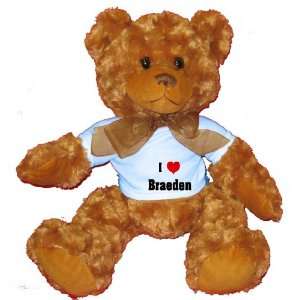  I Love/Heart Braeden Plush Teddy Bear with BLUE T Shirt 