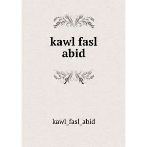  kawl fasl abid kawl_fasl_abid Books