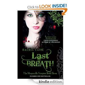 Last Breath The Morganville Vampires Book 11 Rachel Caine  