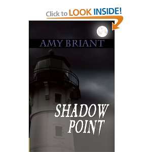 Shadow Point [Paperback] Amy Briant Books