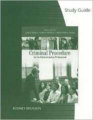 Study Guide for Ferdico/Fradella/Tottens Criminal Procedure for the 