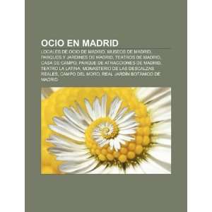   Teatros de Madrid, Casa de Campo (Spanish Edition) (9781231424551