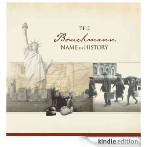 The Bruckmann Name in History Ancestry  Kindle Store