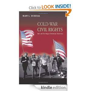 Cold War Civil Rights Race and the Image of American Democracy 