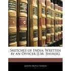 NEW Sketches of India Written by an Officer