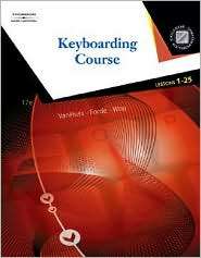 Keyboarding Course, Lessons 1 25, (0538730269), Susie H. VanHuss 