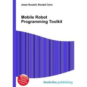  Mobile Robot Programming Toolkit Ronald Cohn Jesse 