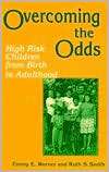 Overcoming the Odds High Risk Children from Birth to Adulthood 