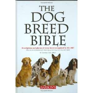   Breed Recognized by the AKC [Spiral bound] D. Caroline Coile Ph.D