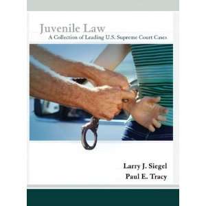   Leading U.S. Supreme Court Cases [Paperback] Larry J. Siegel Books
