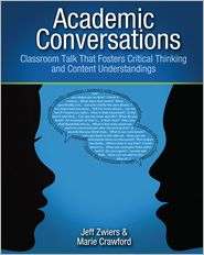 Academic Conversations Classroom Talk that Fosters Critical Thinking 