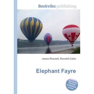  Elephant Fayre Ronald Cohn Jesse Russell Books