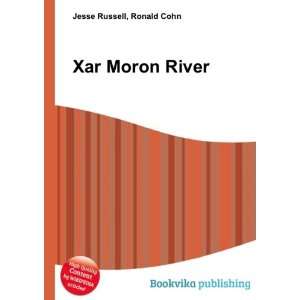  Xar Moron River Ronald Cohn Jesse Russell Books