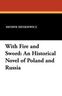  With Fire And Sword by Henryk Sienkiewicz, Wildside 