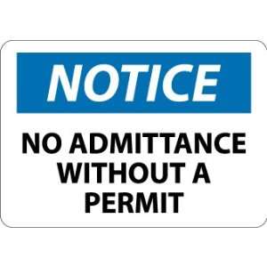  SIGNS NO ADMITTANCE WITHOUT A PERMIT