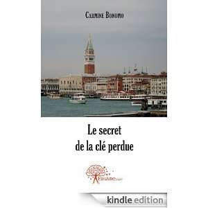 Le Secret de la Cle Perdue Carmine Bonomo  Kindle Store