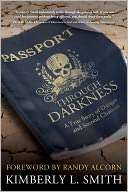   Passport Through Darkness A True Story of Danger and 