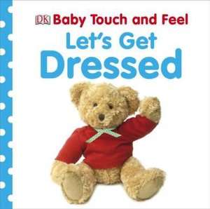   Playtime Baby Touch and Feel by DK Publishing, DK 